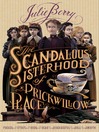 Cover image for The Scandalous Sisterhood of Prickwillow Place